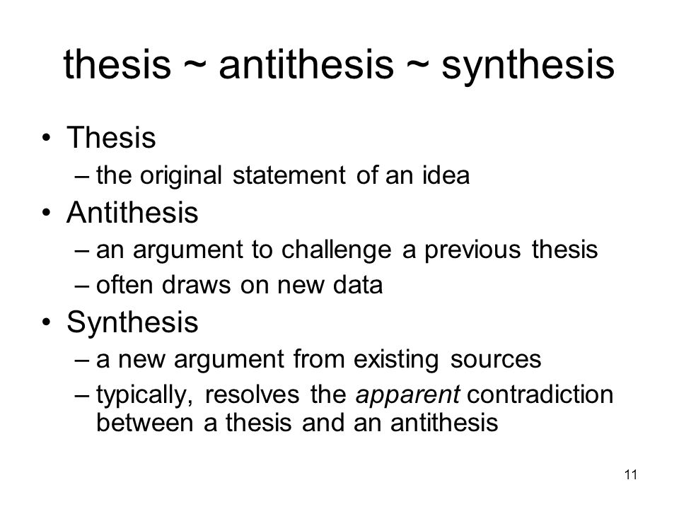 Thesis, antithesis, synthesis